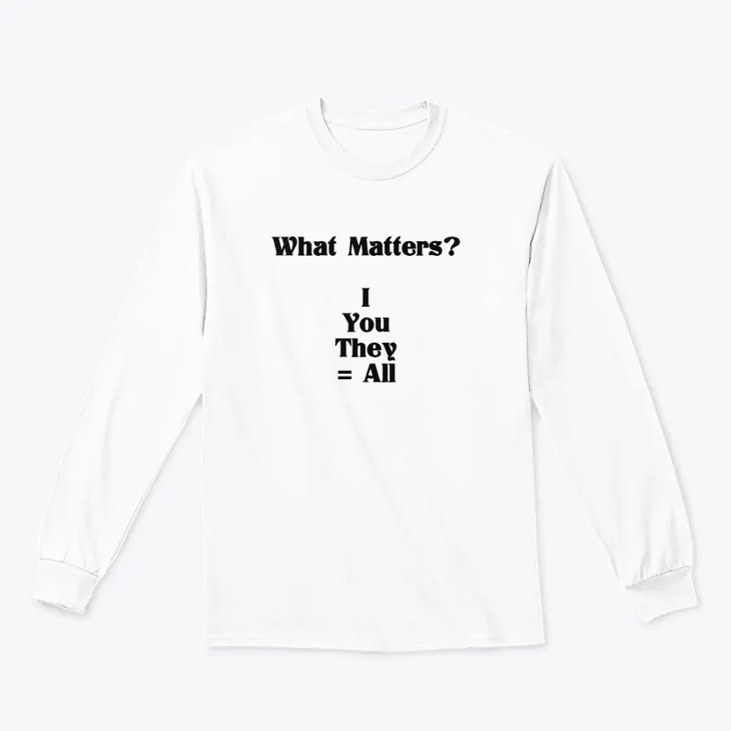 What Matters?