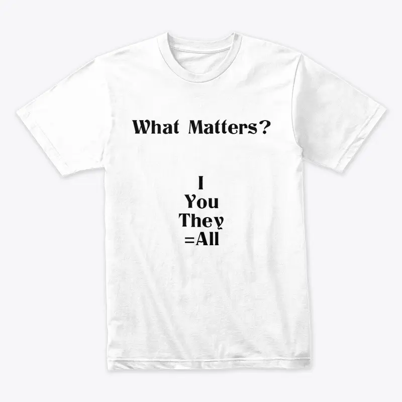 What Matters?