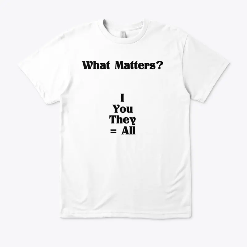 What Matters?