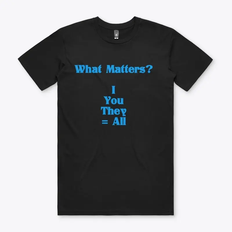 What Matters?